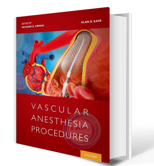 دانلود کتاب Vascular Anesthesia Procedures 2021 (ORIGINAL PDF)  